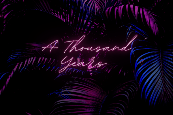 6. A Thousand Years