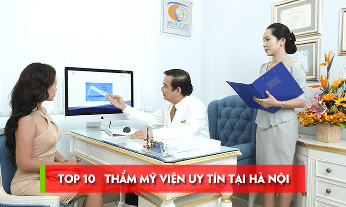 Thẩm mỹ viện uy tín tại Hà Nội được nhiều chị em đánh giá cao và tin tưởng