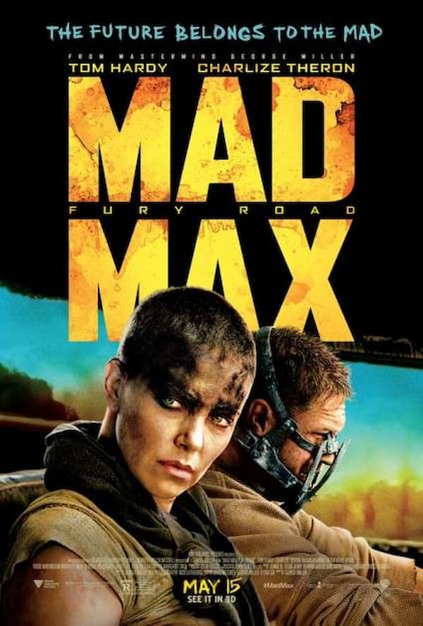 Mad Max : Fury Road-Tạm dịch: Mad điên: Con đường tử thần 2015