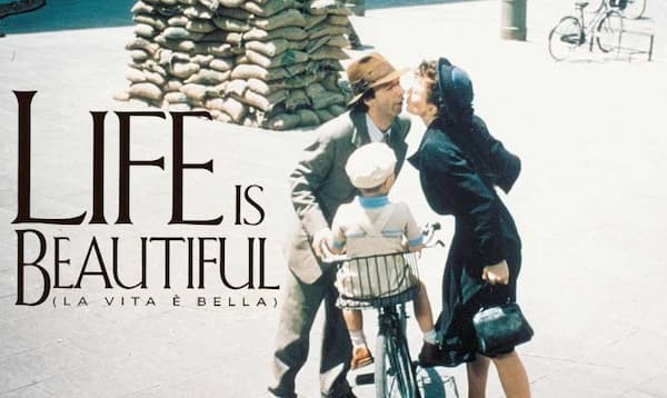 Life Is Beautiful- Tạm dịch: Cuộc sống tươi đẹp (năm 1997)