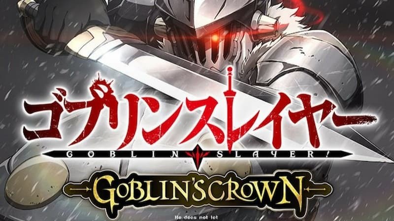 Dũng sĩ diệt yêu tinh - Goblin Slayer: Goblin's Crown