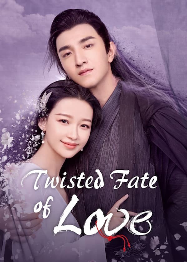 Kim Tịch Hà Tịch - Twisted Fate of Love (2020)