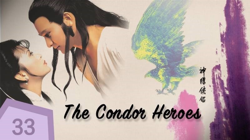 Thần điêu đại hiệp - The Return Of The Condor Heroes