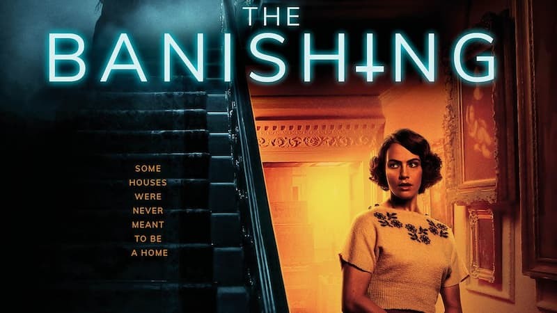 The Banishing: Trục Quỷ (2021)