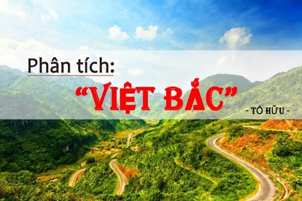 Bài văn phân tích bài thơ Việt Bắc 5