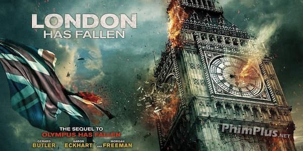 London Thất Thủ (London Has Fallen) - 2016